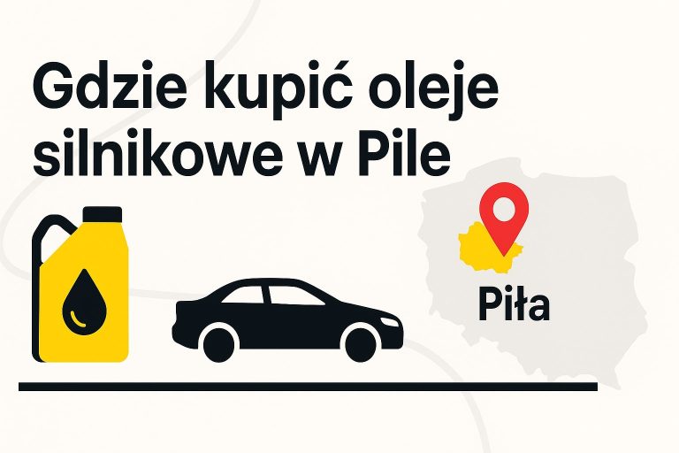 Gdzie kupić oleje silnikowe w Pile
